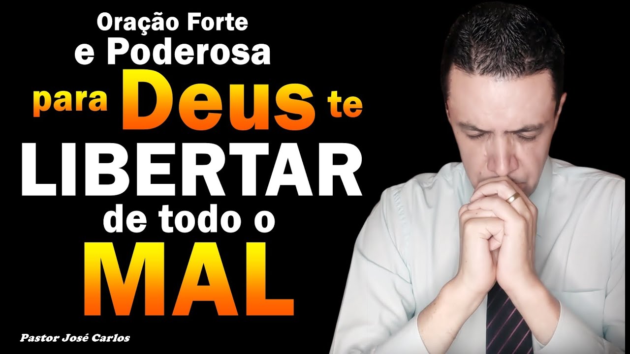 🔴 Oração Forte para Deus te libertar de todo o mal!