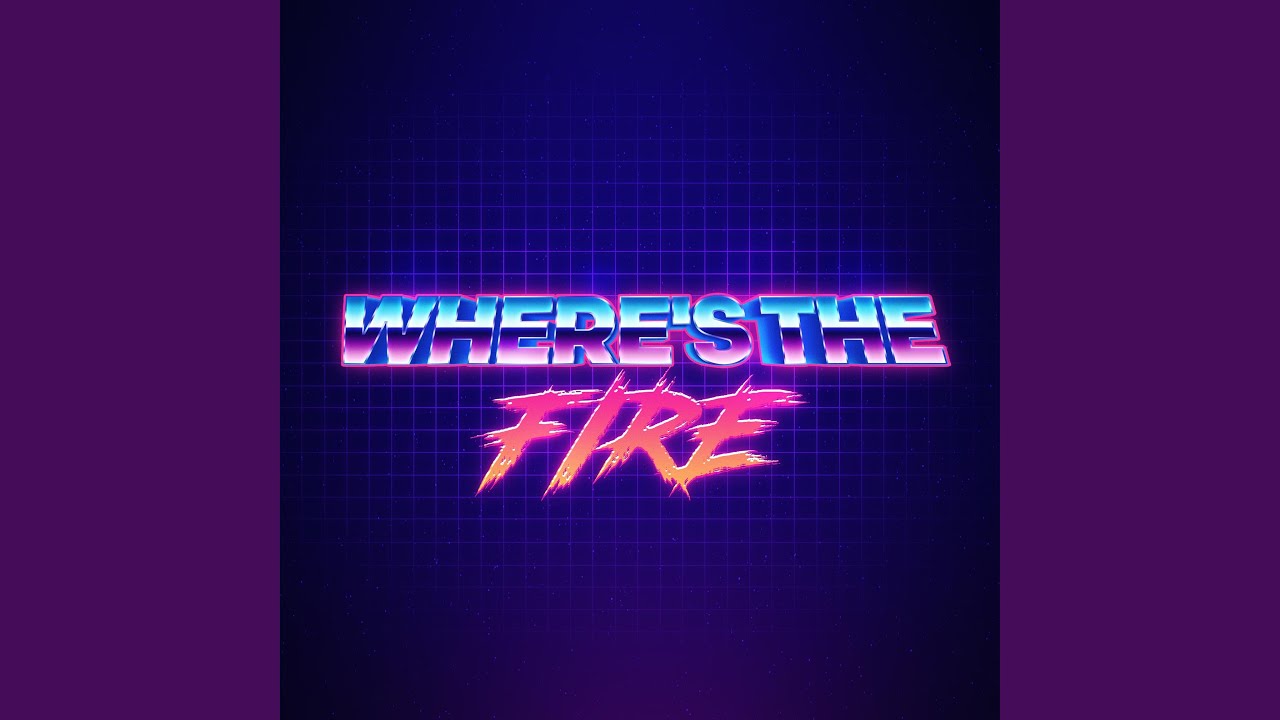 Where's the Fire