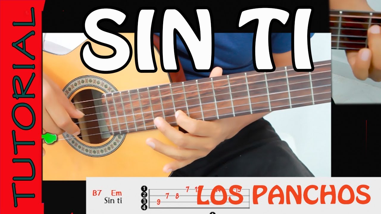 SIN TI - bolero TUTORIAL para guitarra - como tocar LOS PANCHOS