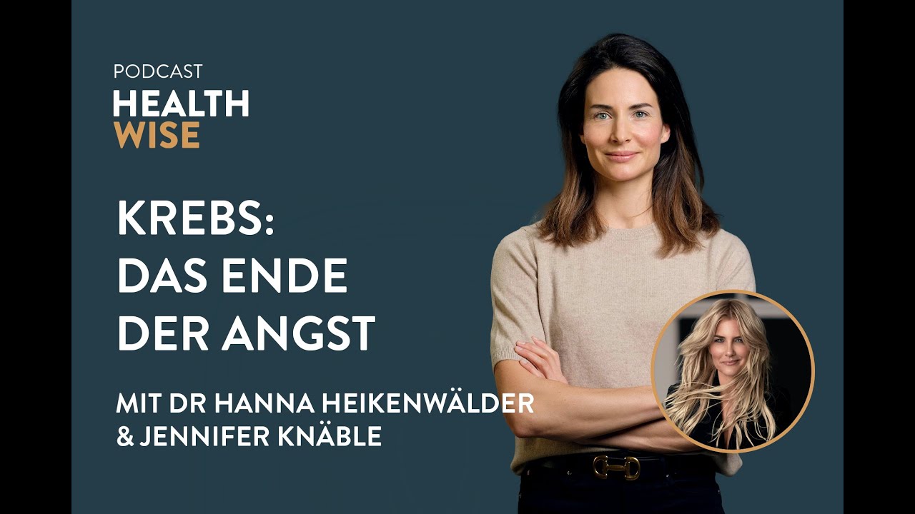 #108 Krebs: Das Ende der Angst. Mit Dr. Hanna Heikenwälder