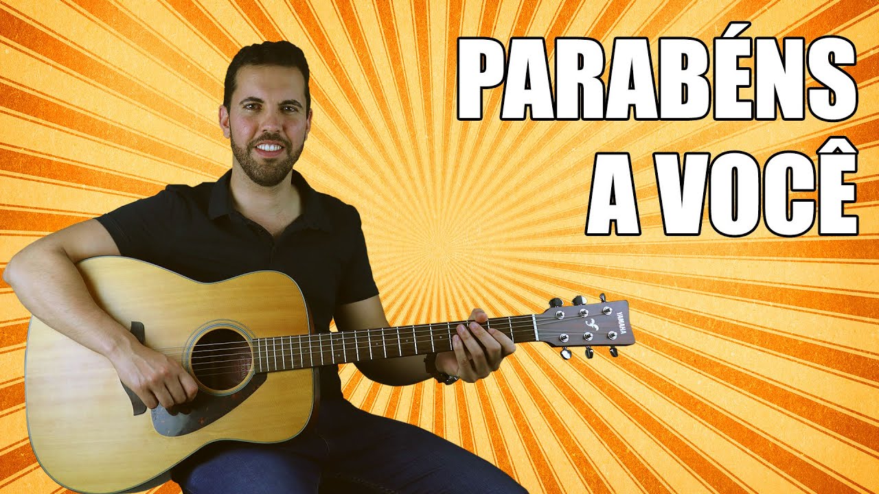 Como Tocar: PARABÈNS | Aula de Guitarra Com Possibilidades de Trocar de Tom