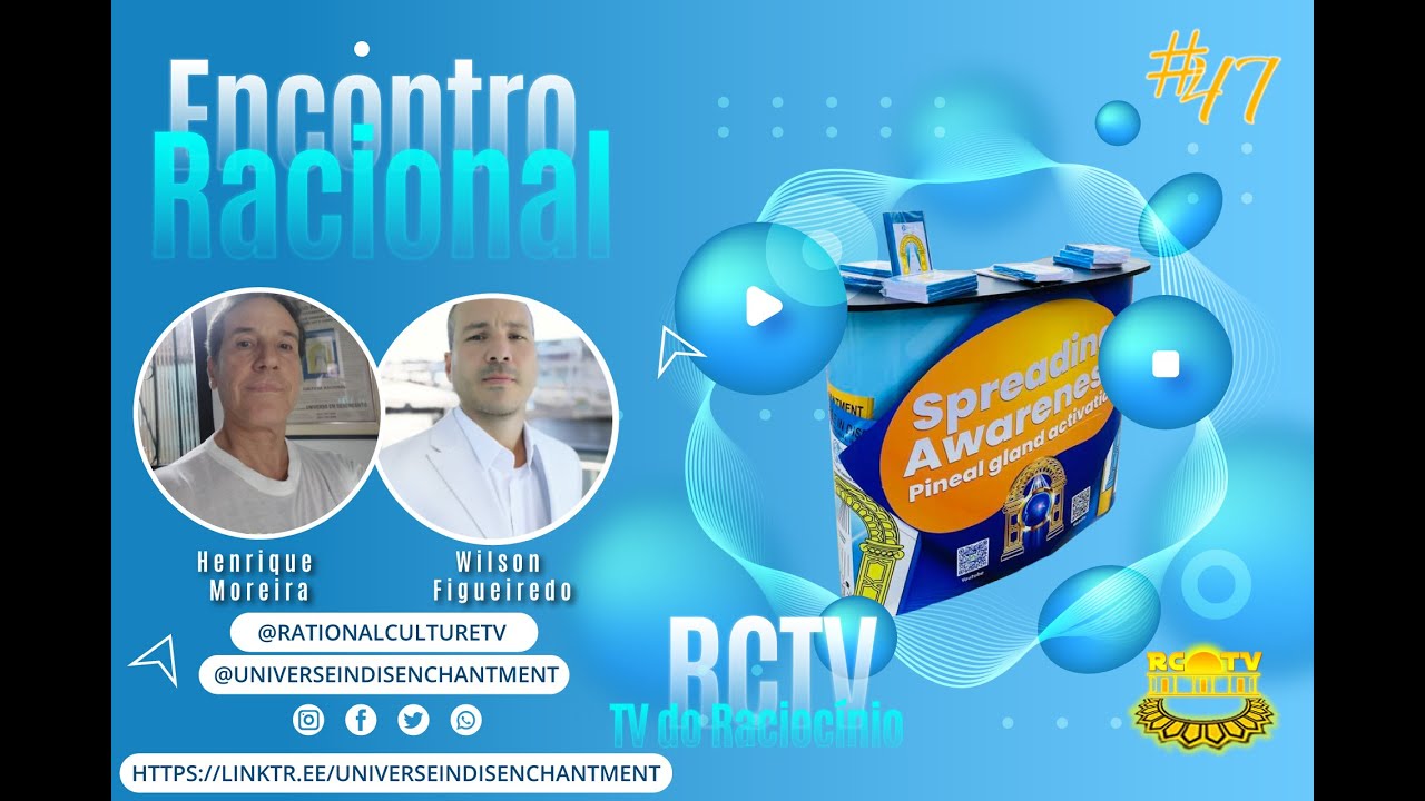 47 - Encontro Racional com Henrique Moreira sobre Universo em Desencanto