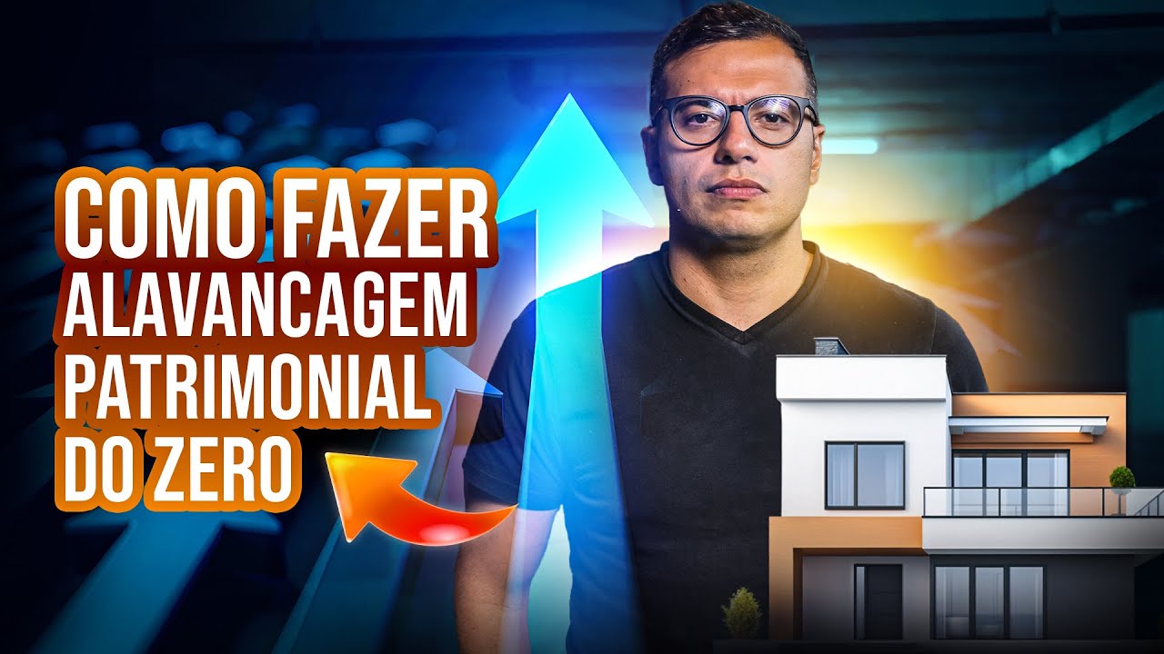 Como fazer alavancagem patrimonial do zero - Movimento dos donos #1