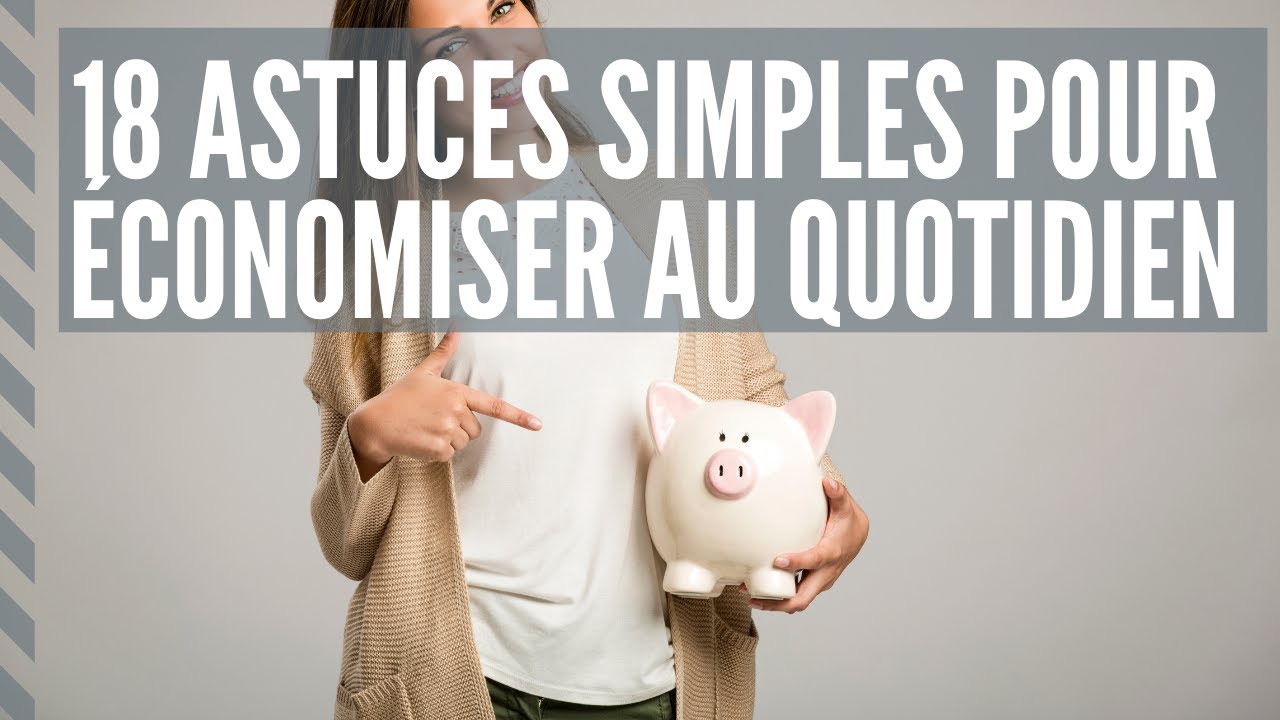 18 astuces simples pour économiser au quotidien 💰- Minimalisme financier