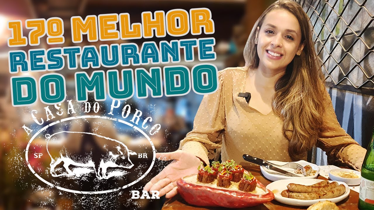 A CASA DO PORCO BAR | ELEITO MELHOR RESTAURANTE DO BRASIL | S&Atilde;O PAULO-SP
