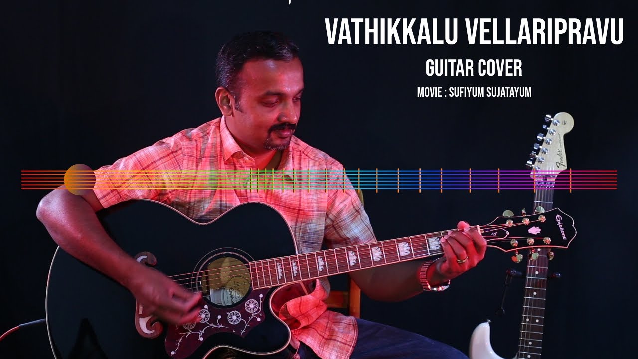 Vathikkalu Vellaripravu Guitar Cover | Sufiyum Sujatayum | Instrumental