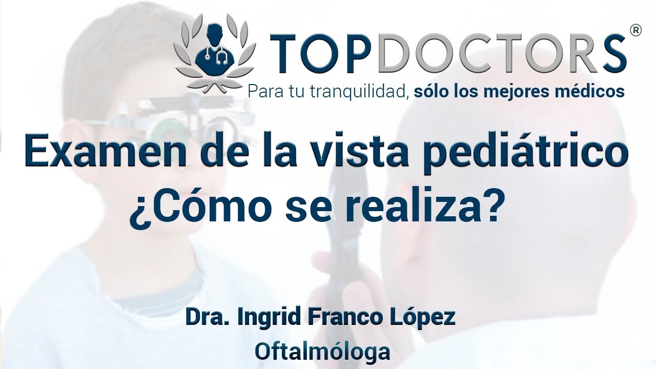 Examen de la vista pediátrico y graduación de lentes: conoce los detalles