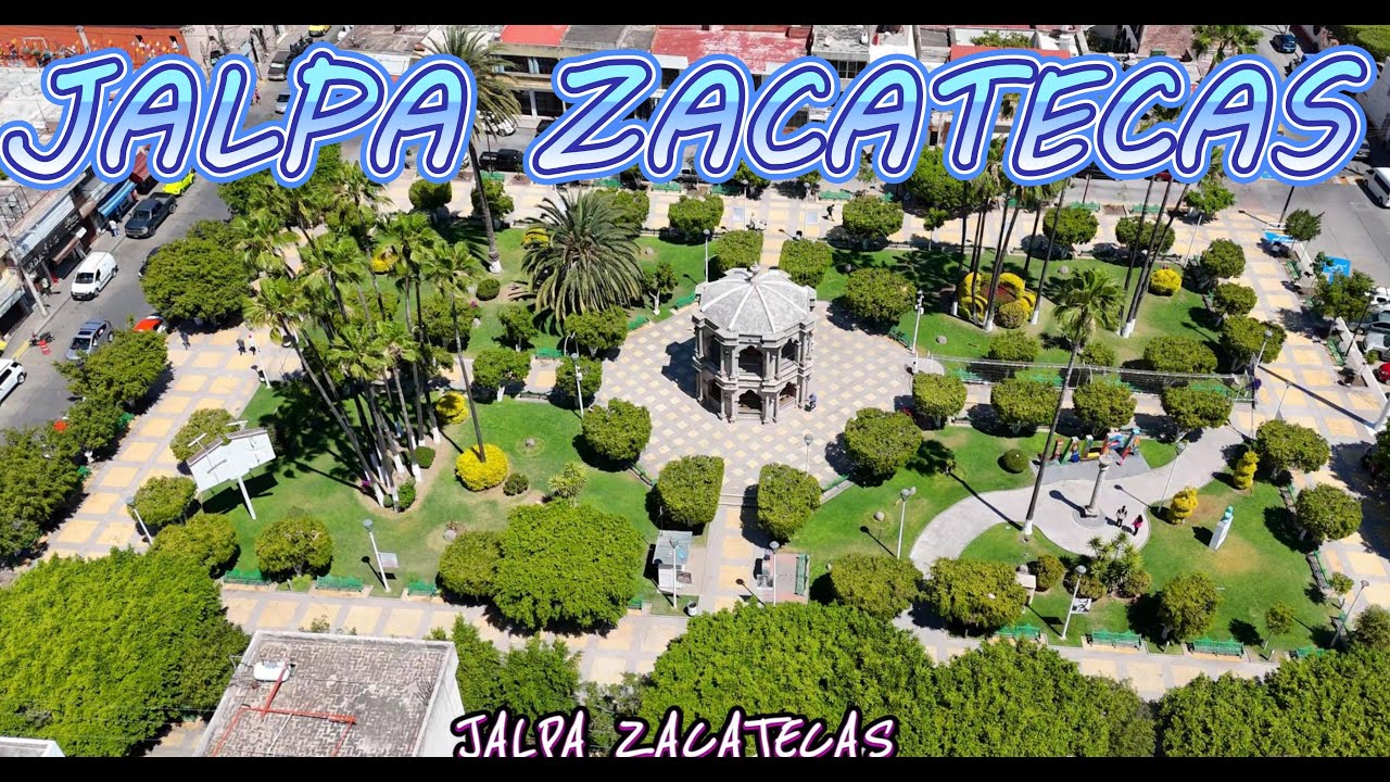 JALPA ZACATECAS DRONE 4K
