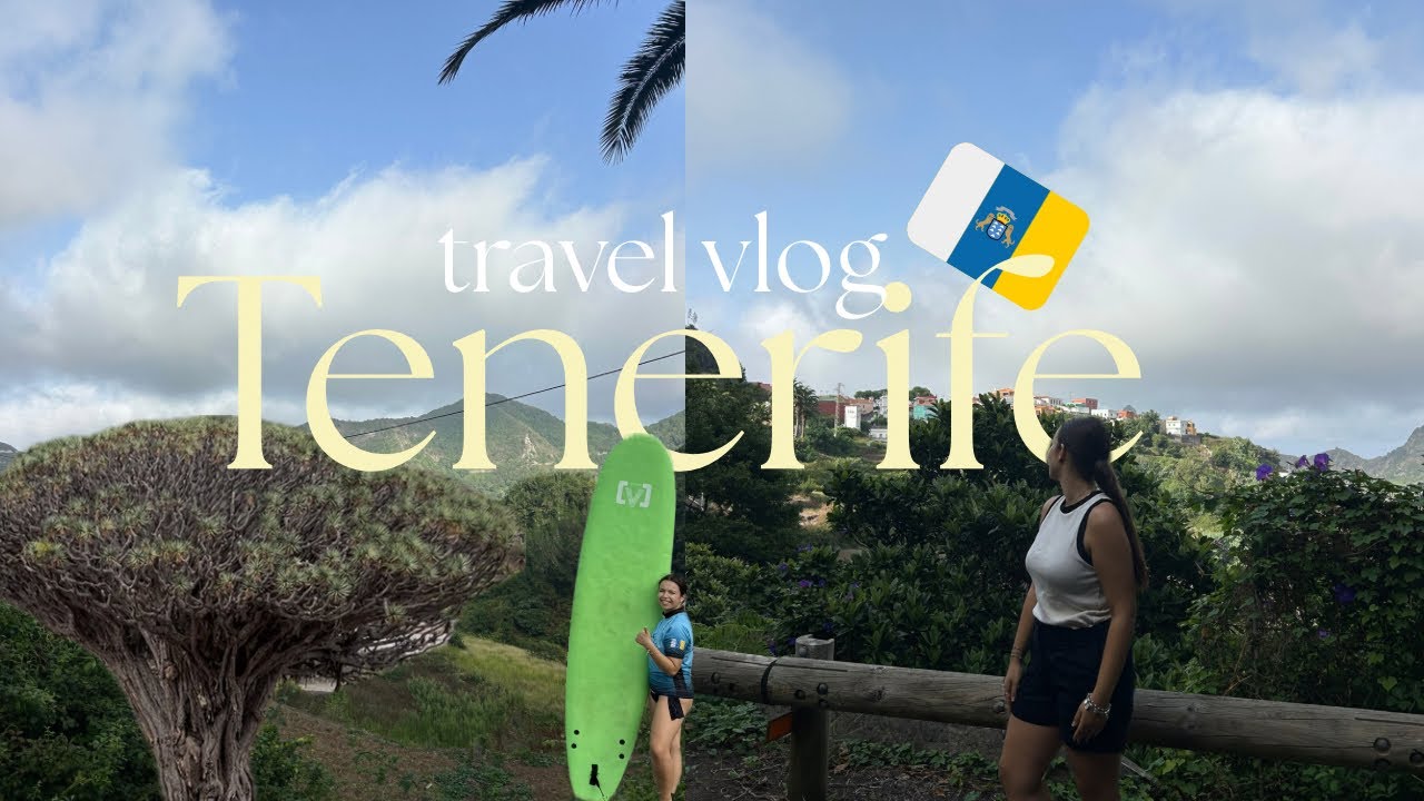 Travel vlog por Tenerife 