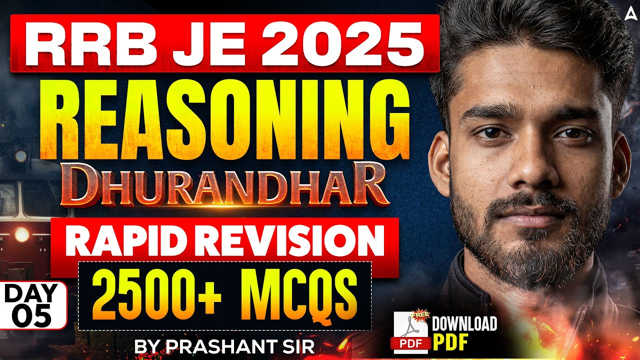 RRB JE 2025 Reasoning Classes | Dhurandhar | Rapid Revision | 2500+ MCQs | High Scoring Topics #5