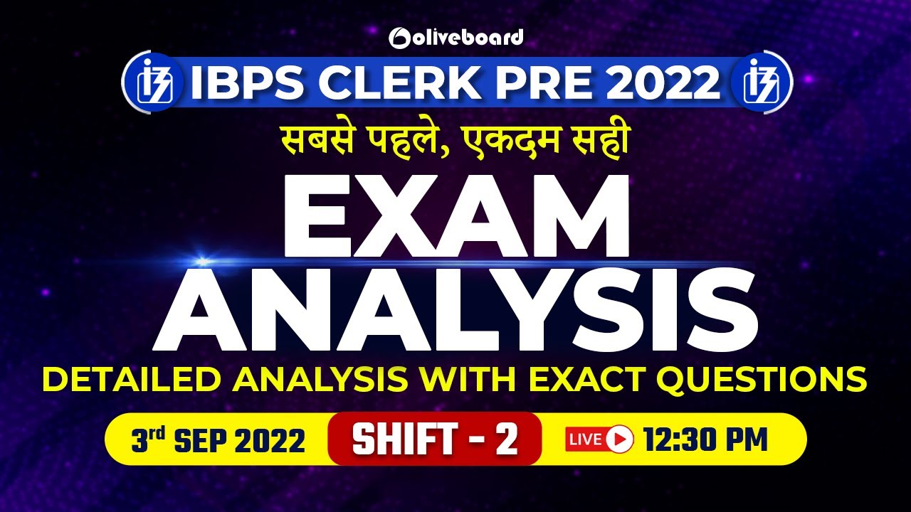 IBPS Clerk Exam Analysis 2022 | Shift - 2 (3 September 2022) | Memory Based Questions & Good Attempt