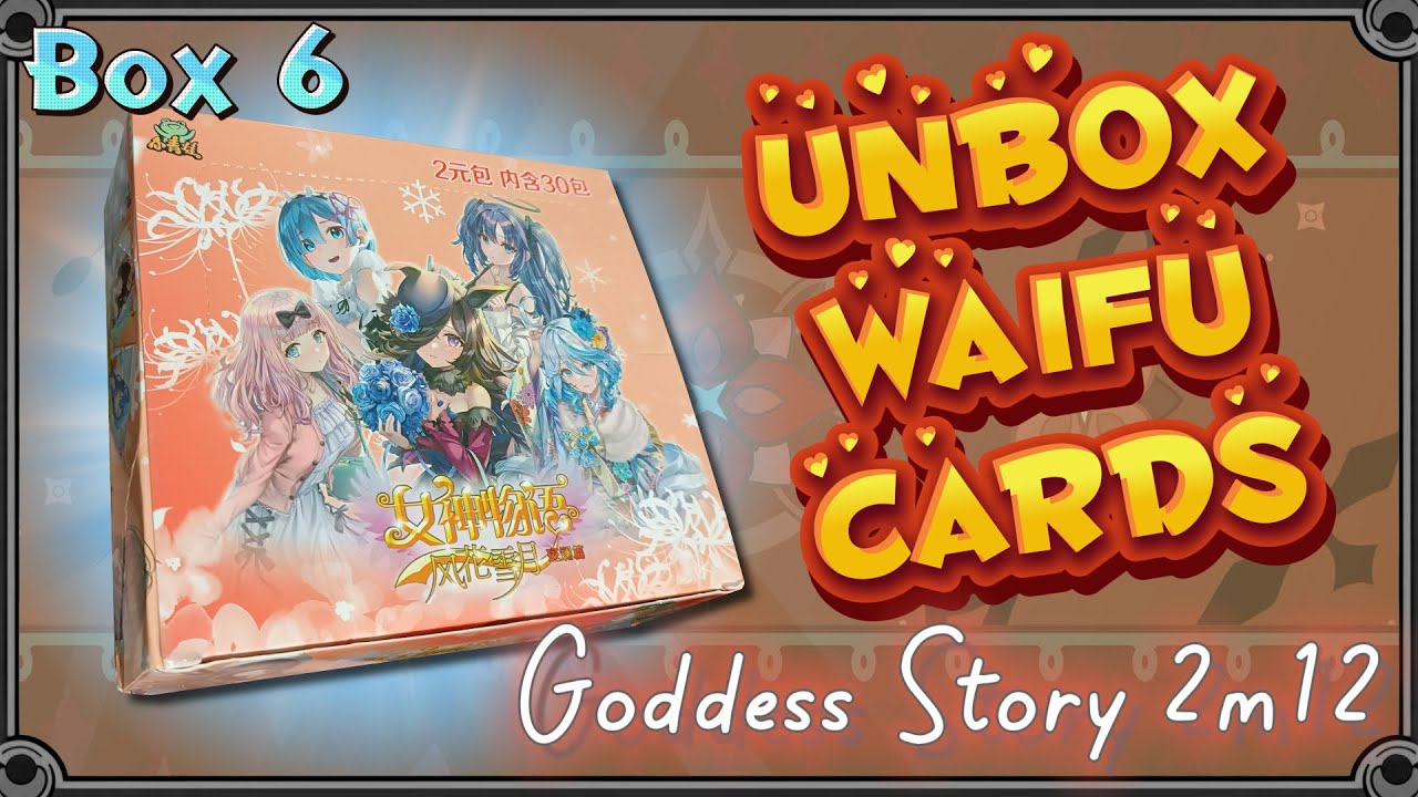 Box 5 Goddess Story NS-2M12 Unbox #waifu #unboxing #goddessstory