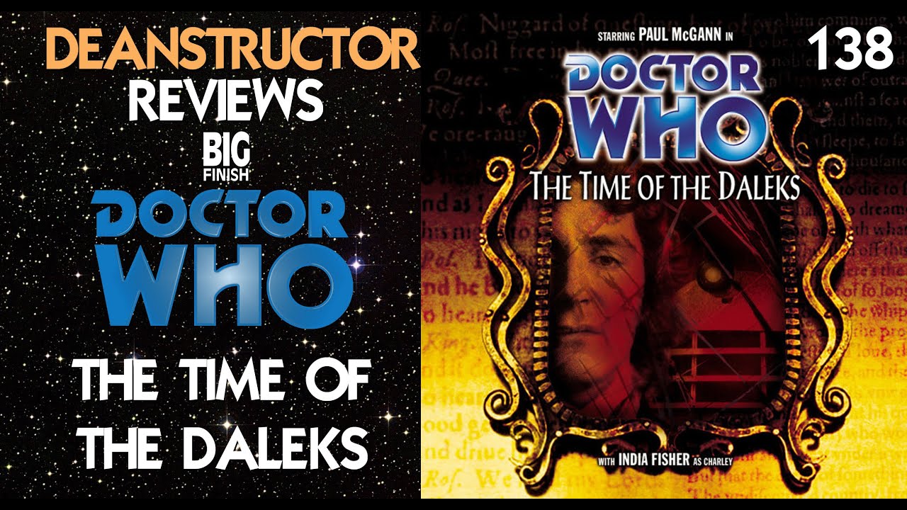 The Time of the Daleks | @deanstructor Reviews Doctor Who 138