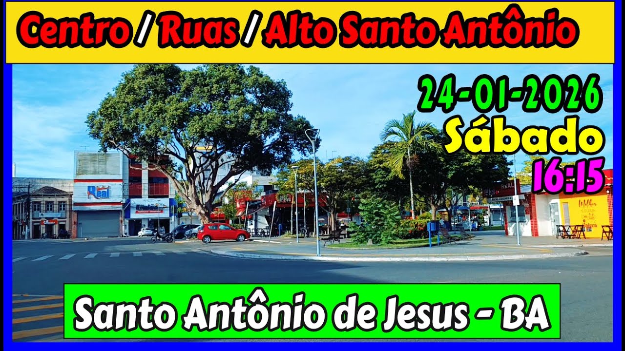 🔴 Santo Antônio de Jesus - Bahia. Sábado Tardezinha 24/01/2026