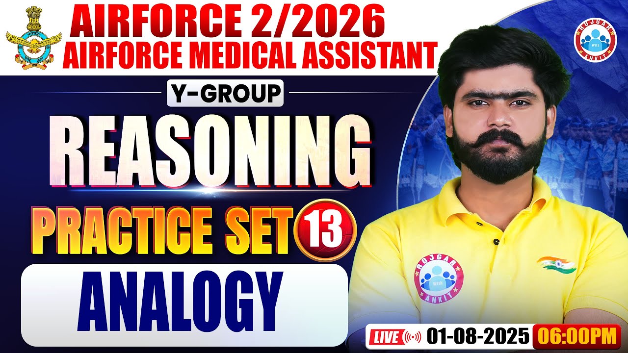 Airforce Y Group Classes 02 2026 | Medical Assistance Reas Practice Set #13 | Analogy