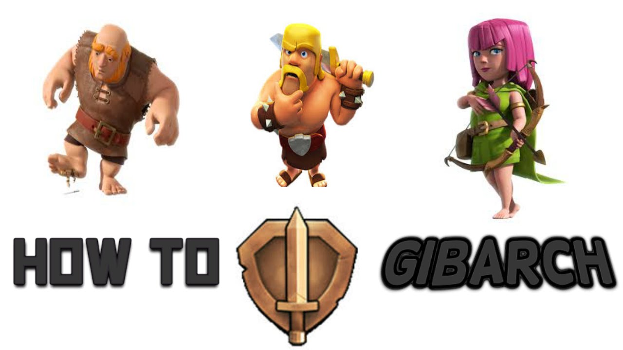 Coc| How To Do a GiBarch | CoC Attack Strats