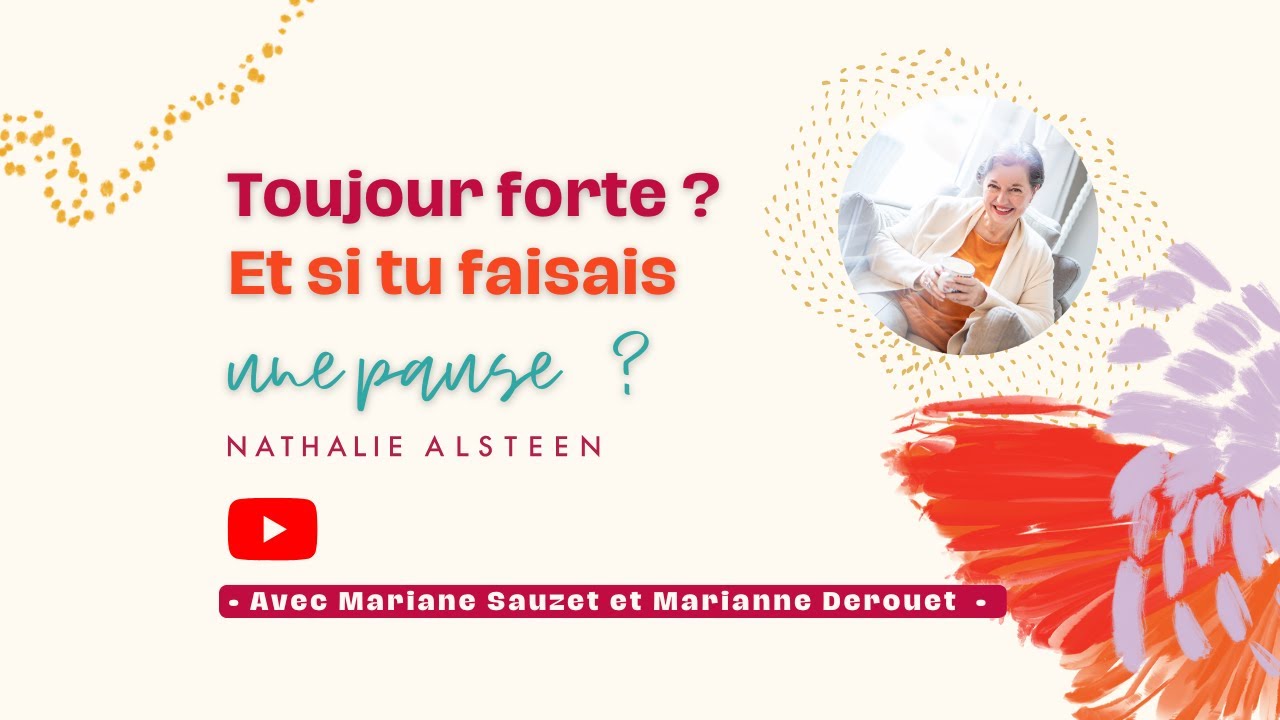 Toujours forte… et si tu faisais une pause ?