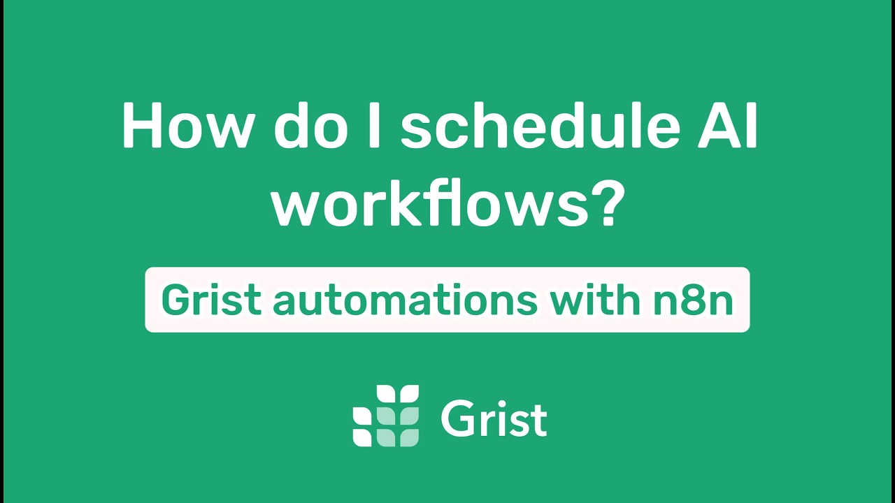How do I schedule AI workflows? – Grist automations with n8n