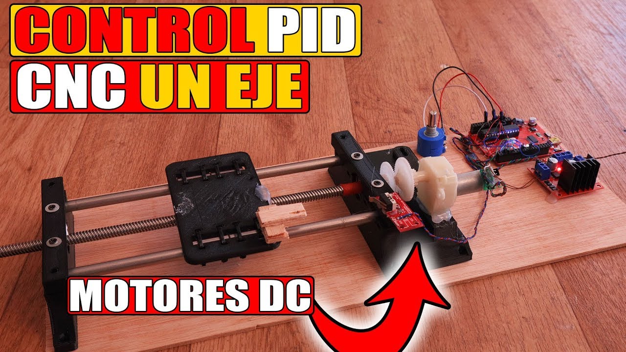 Pr#88 - Control PID CNC Un Eje Con Motores DC Con Escobillas (Retroalimentación)