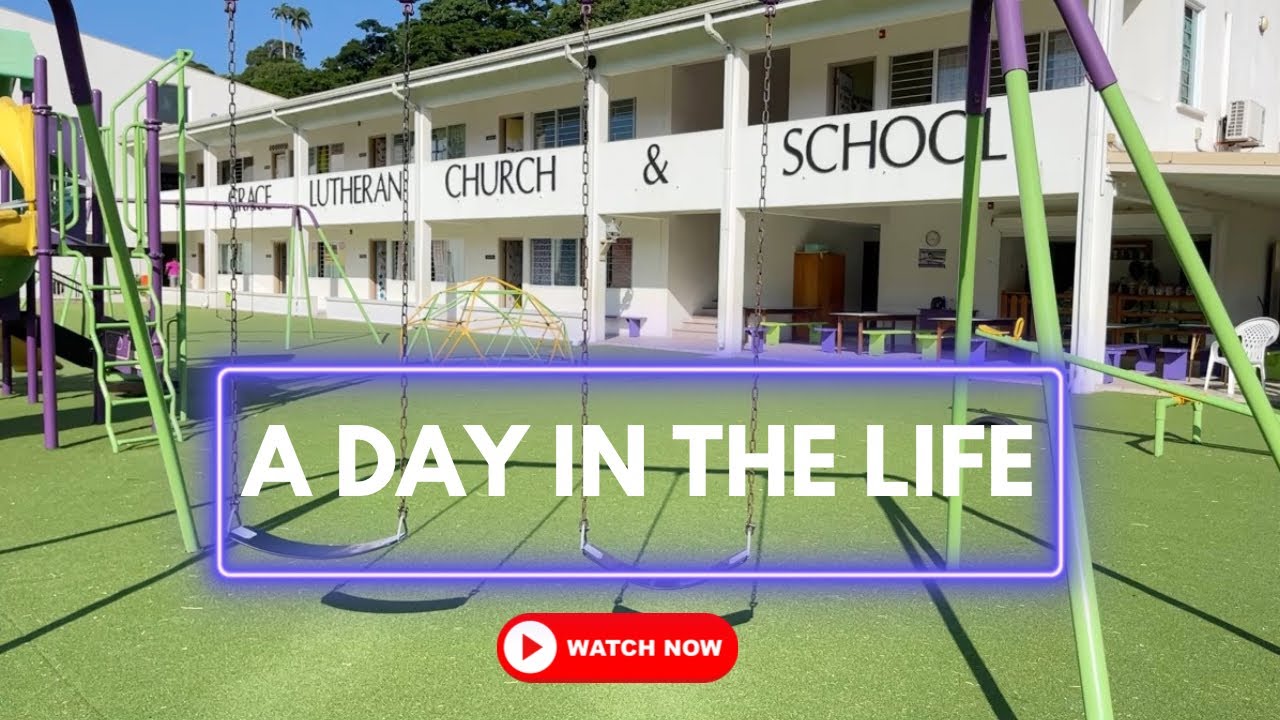 Day in the Life | Grace Lutheran School