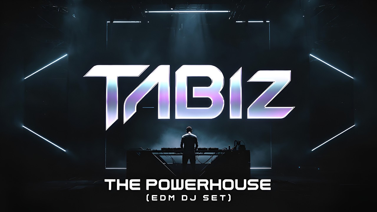 The Powerhouse (EDM DJ Set) | TaBiz | Electronic Dance Music | DJ Set