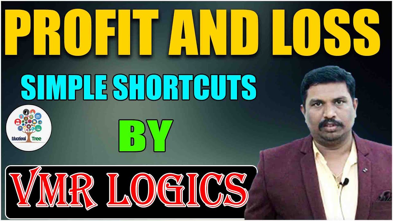 PROFIT Or LOSS Concept Explanation In Telugu By VMR | VMR Logics | Aptitude | Educational Tree