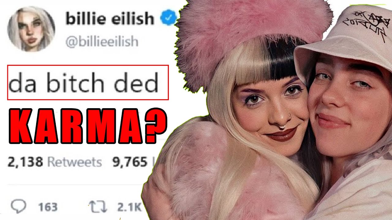 Did Billie Eilish Get Karma For Shading Melanie Martinez in 2017?