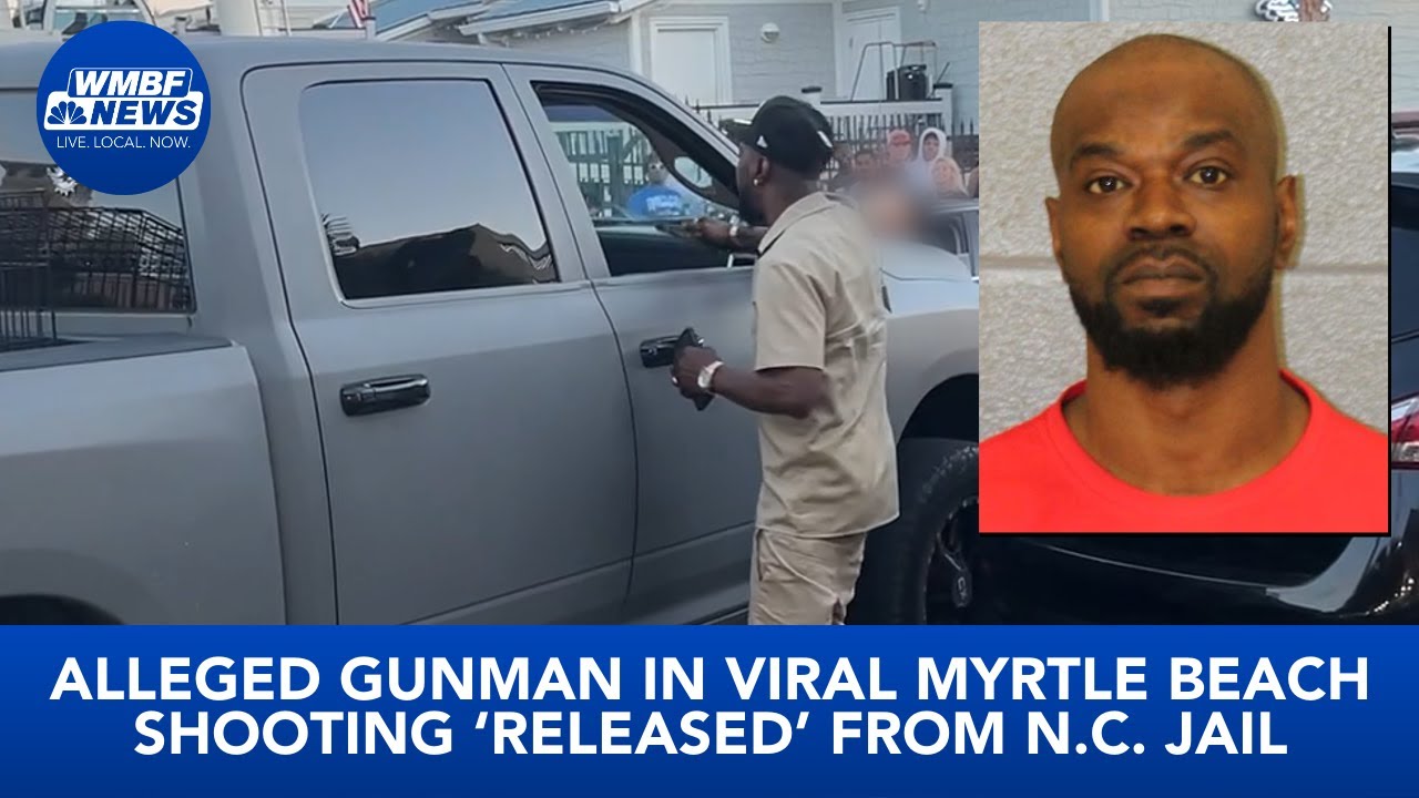 Alleged gunman in viral Myrtle Beach shooting released from N.C. jail