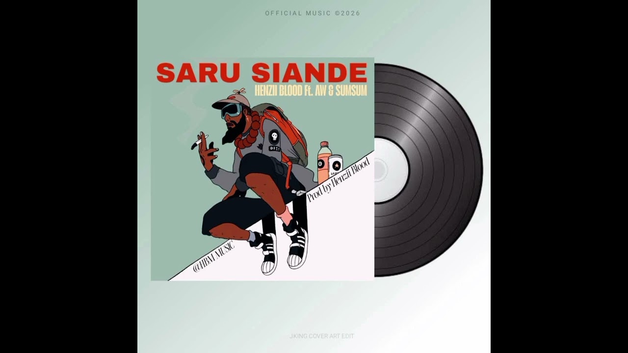 Saru Siande...Henzii blood_Ft_Aw_&_Sumsum{Prodz by Henzii Blood 2026}🇵🇬🇩🇬🇧🇷🇫🇯🔥