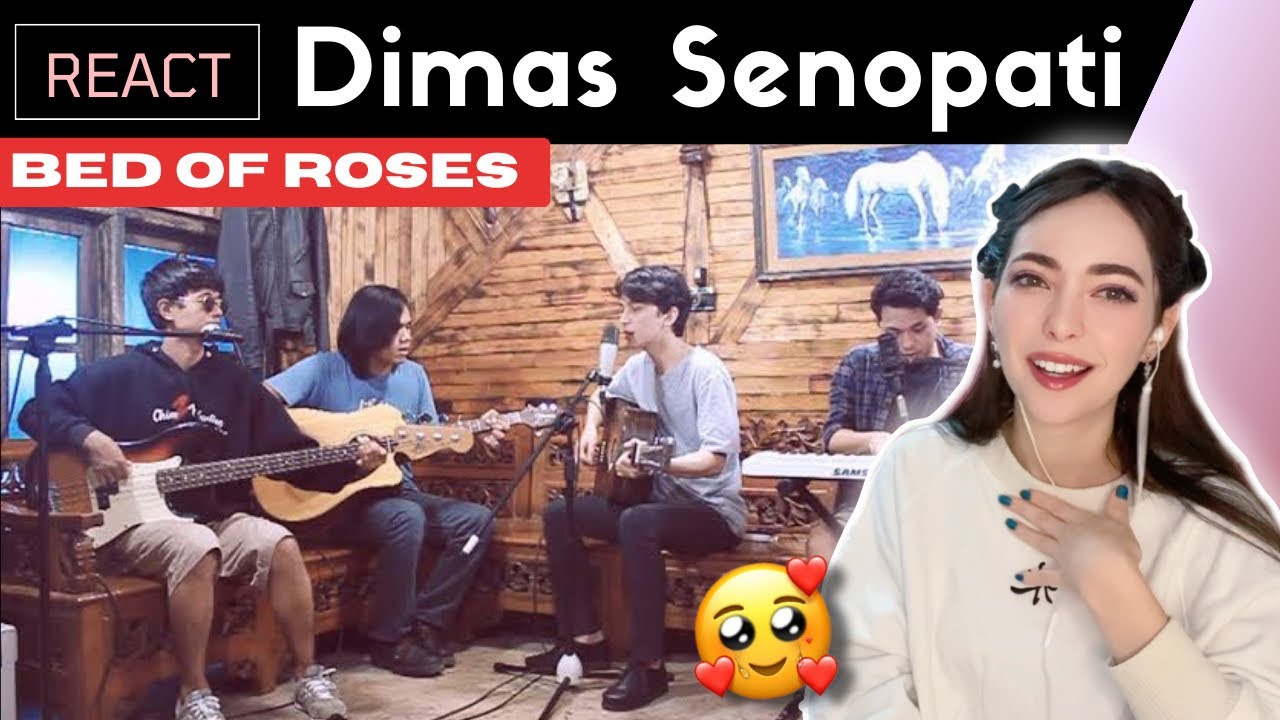 Reacting to Dimas Senopati - Bed Of Roses ( Acoustic Cover )