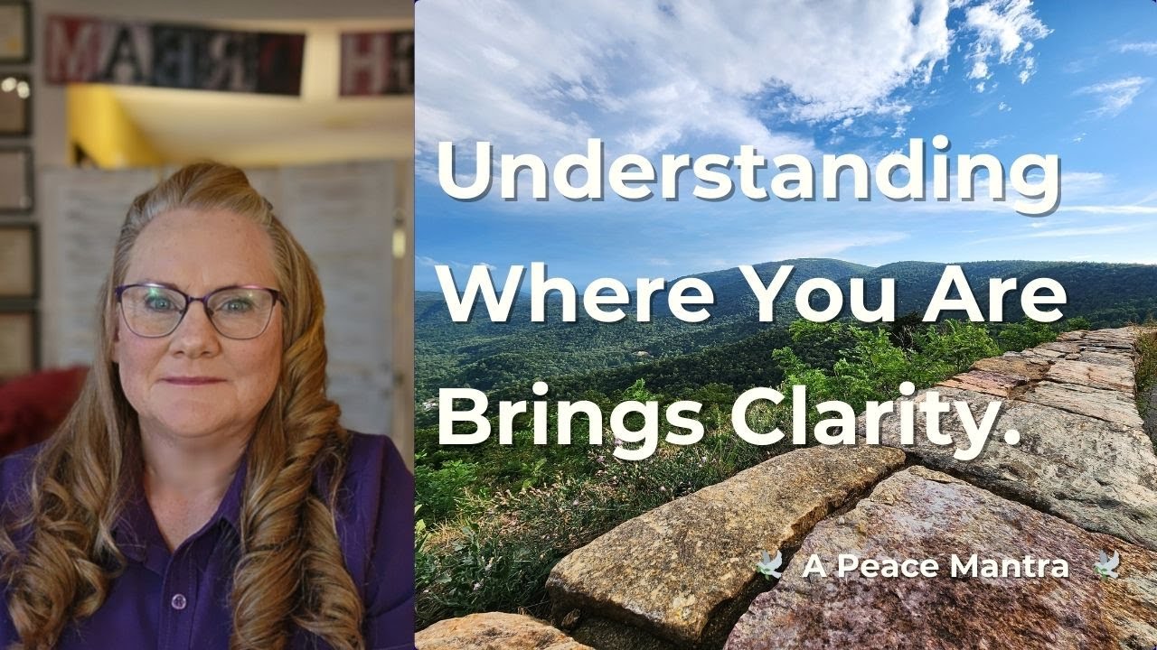 Where Am I Right Now? A Peace Mantra for Emotional Clarity.