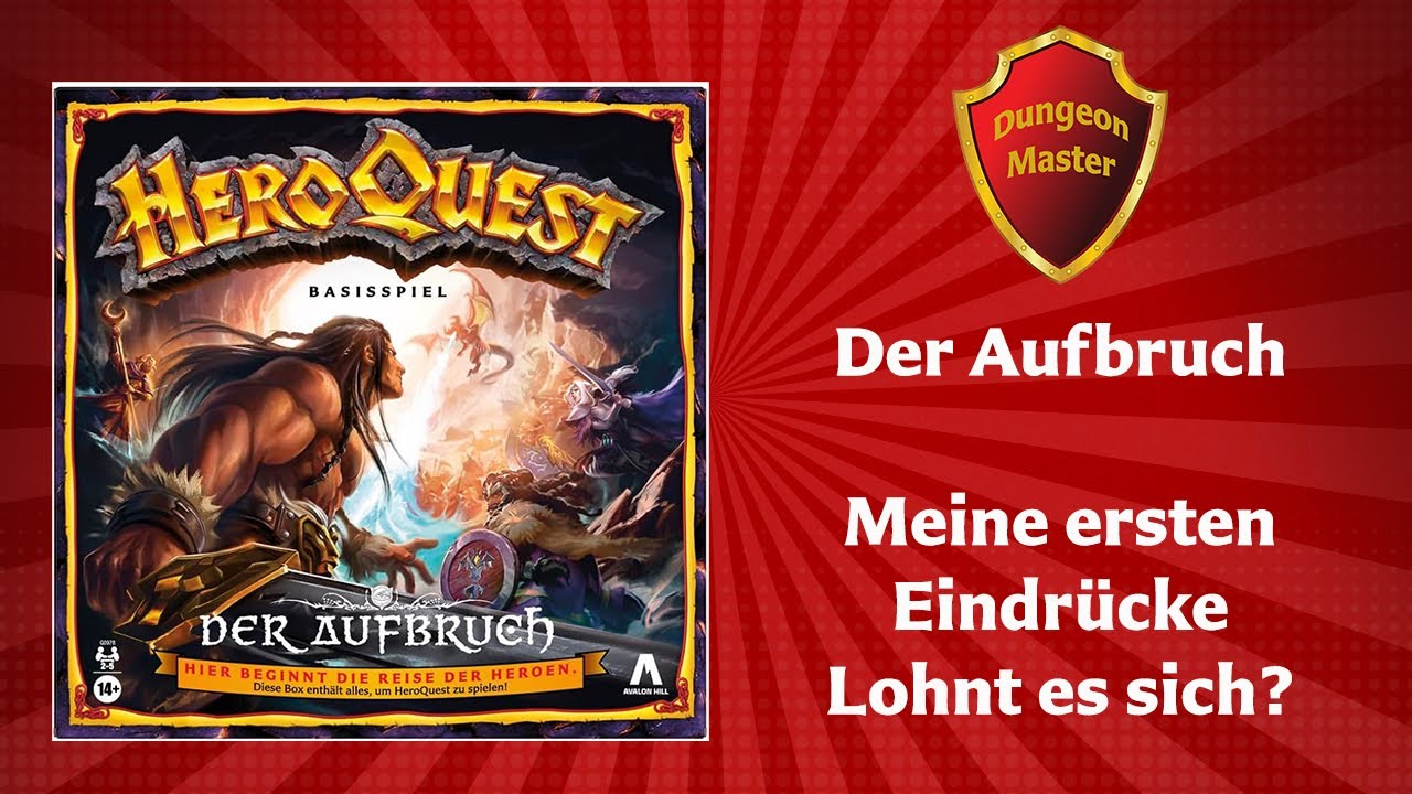 HeroQuest - Der Aufbruch - Ein erster Eindruck
