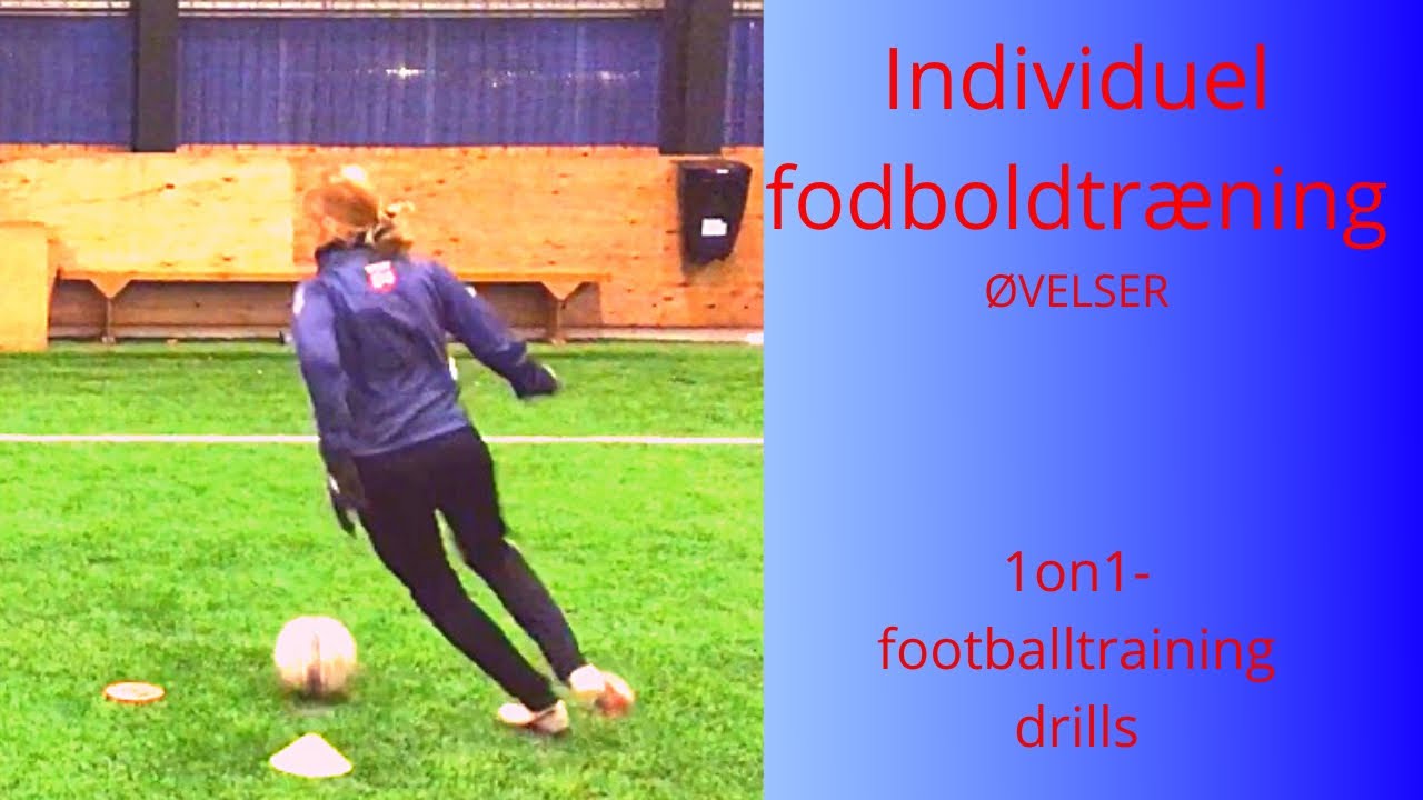 Individuel Fodboldtr&aelig;ning &Oslash;velser + Ideer III Footballtraining Drills & Ideas I Aflutninger I Teknik