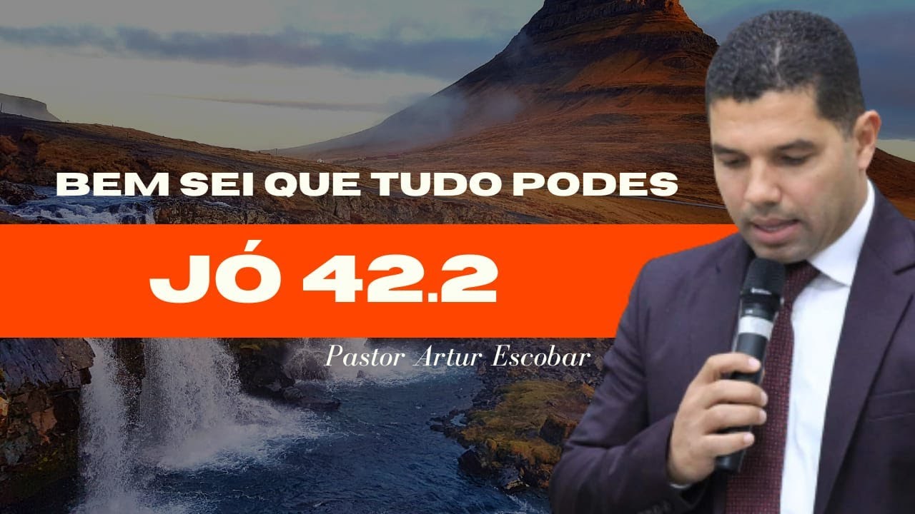 Jó 42:2 Bem sei eu que tudo podes, e que nenhum dos teus propósitos pode ser impedido.