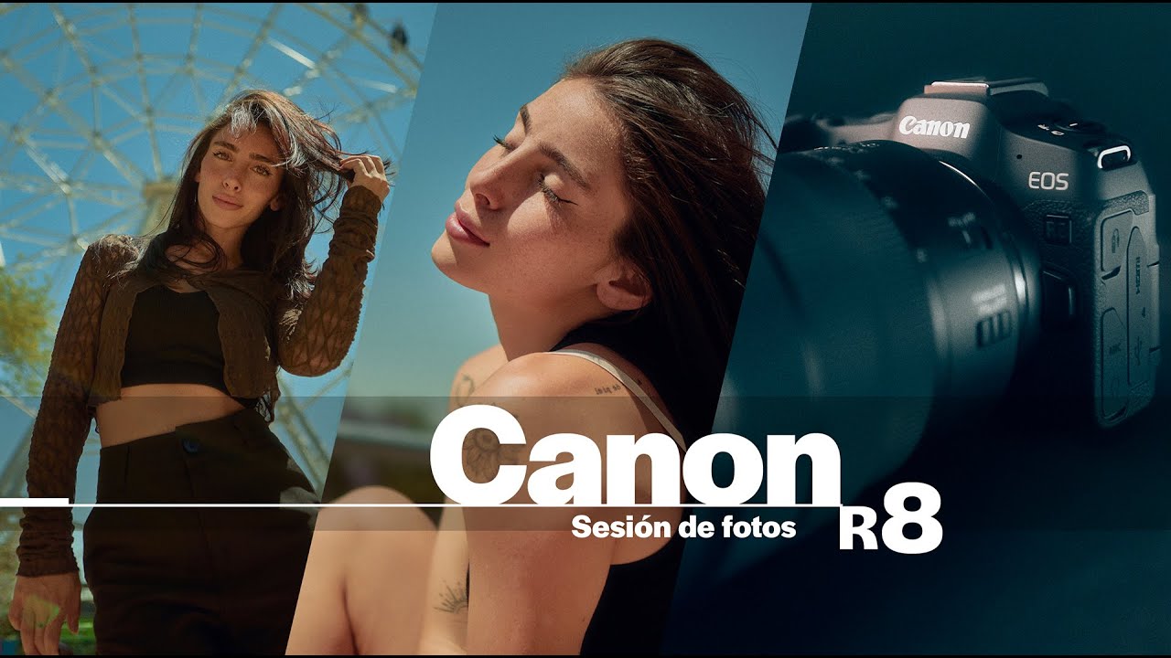 ¡CANON R8, PRIMERA SESIÓN DE FOTOS y VIDEO!