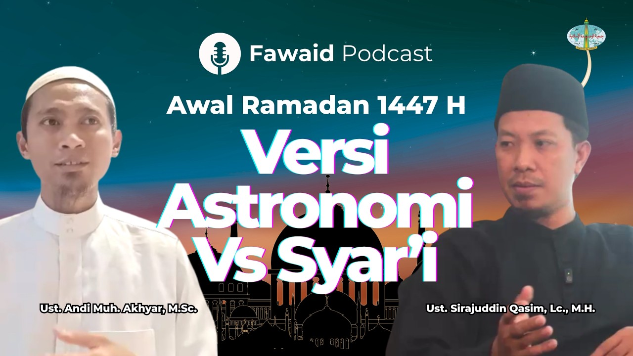 Awal Ramadan 1447 H Beda Lagi? Astronomi vs Syari, Siapa yang Paling Kuat?