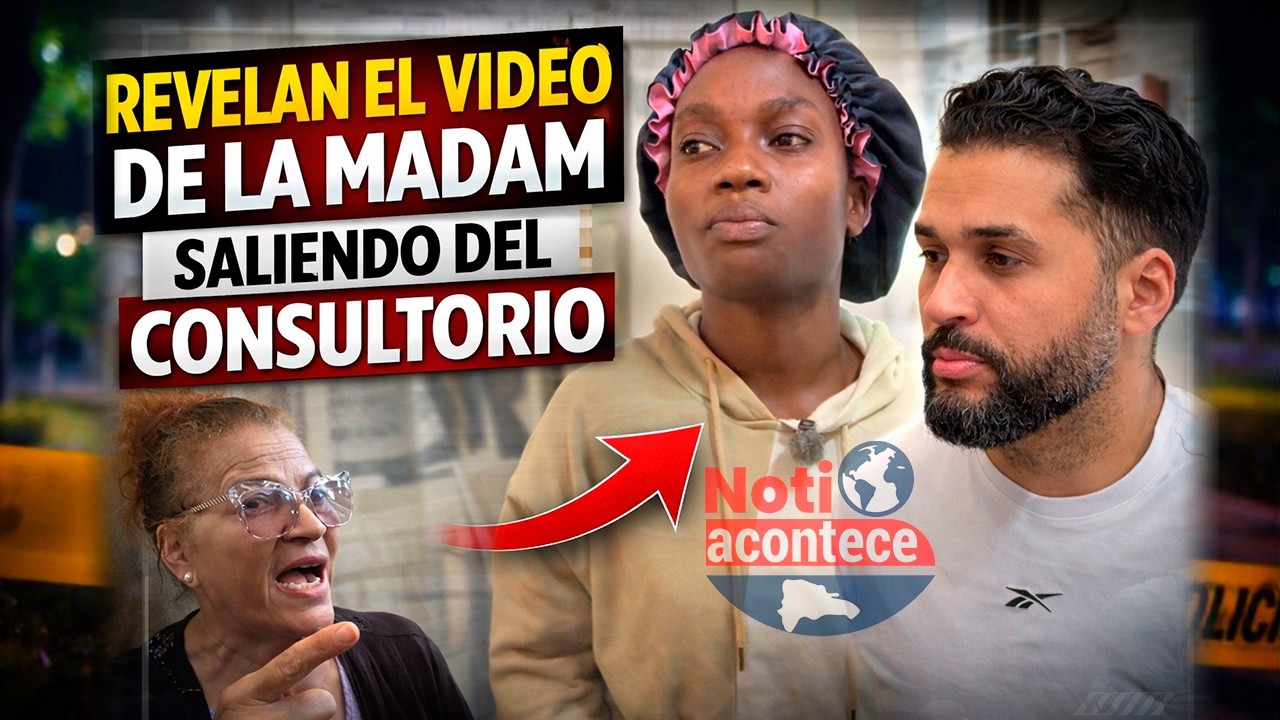 🚨 Cámara de seguridad revela lo que hizo La Madam al salir del consultorio