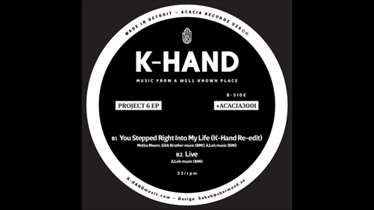 K-HAND - You Stepped Right Into My Life (K-HAND Edit)
