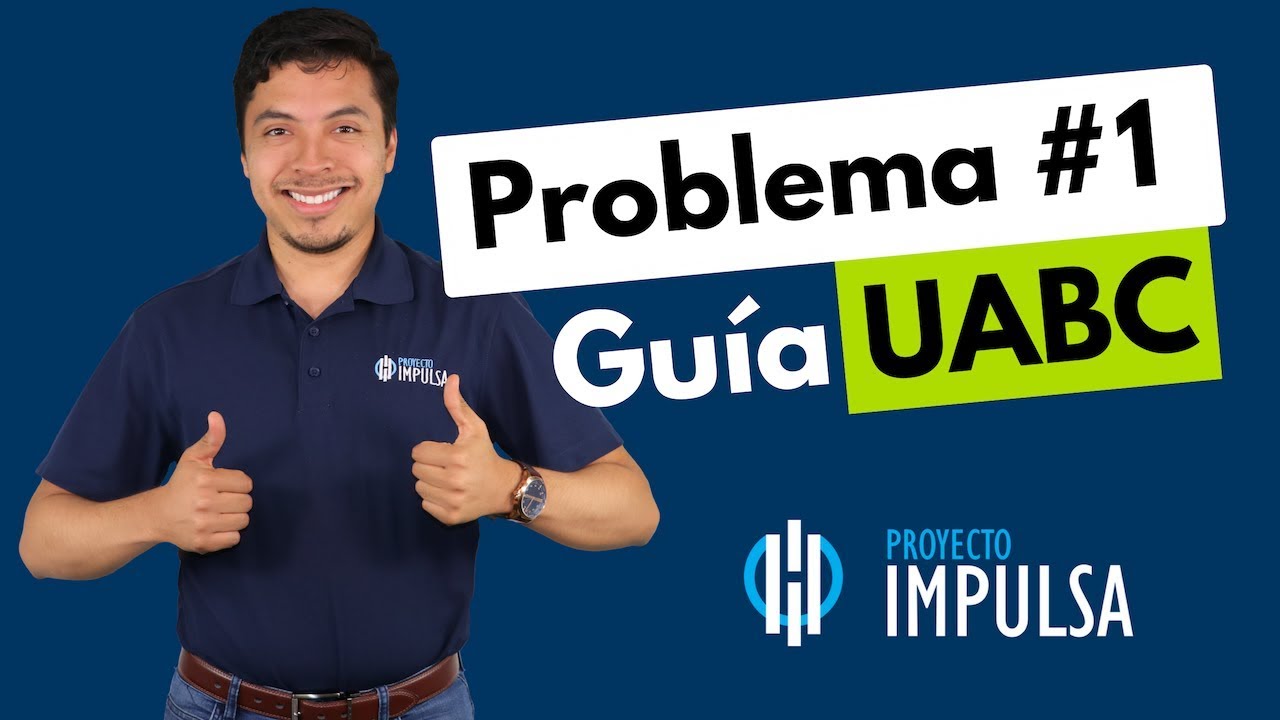 Guía UABC Problema #1 | Admisiones UABC  | Curso examen UABC | Simulador Matemáticas