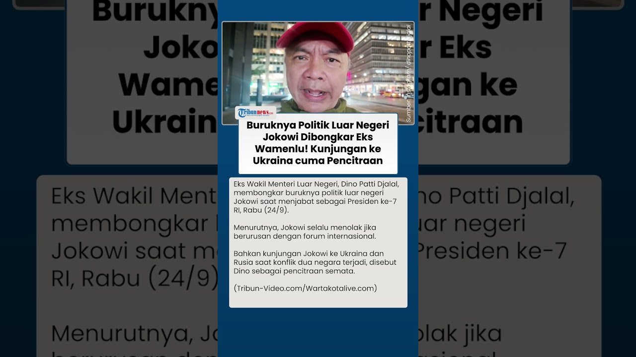 Eks Wamenlu Dino Patti Bongkar Bobroknya Politik Luar Negeri Jokowi: Enggan Ikut Forum Internasional