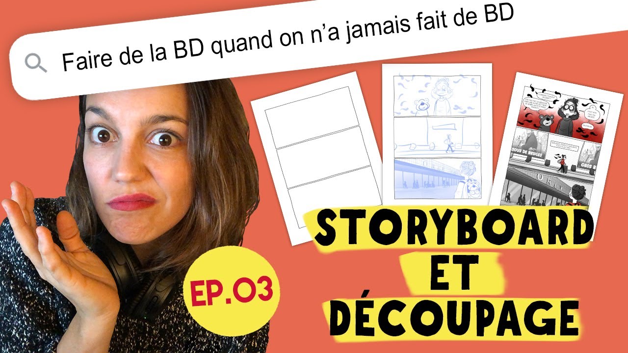 Conseils pour faire sa BD - Storyboard et découpage