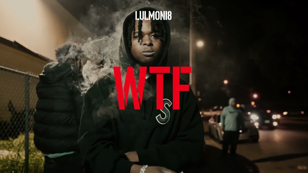 Lul Moni -WTF (Official Video)