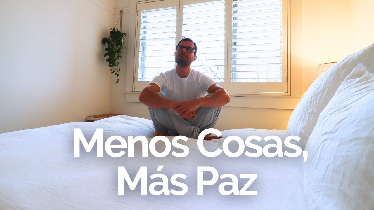 Menos Cosas, Más Paz: Cómo El Minimalismo Afecta Tu Salud Mental