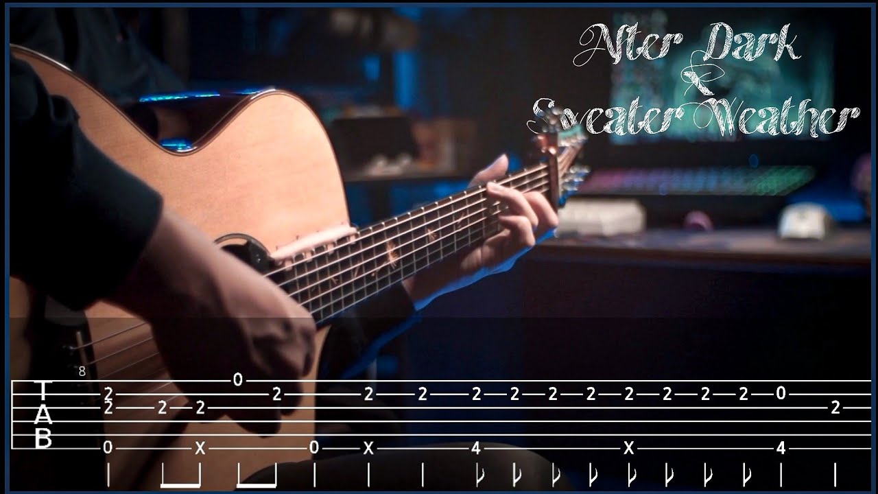 After Dark x Sweater Weather | Acoustic Fingerstyle Guitar [TAB]