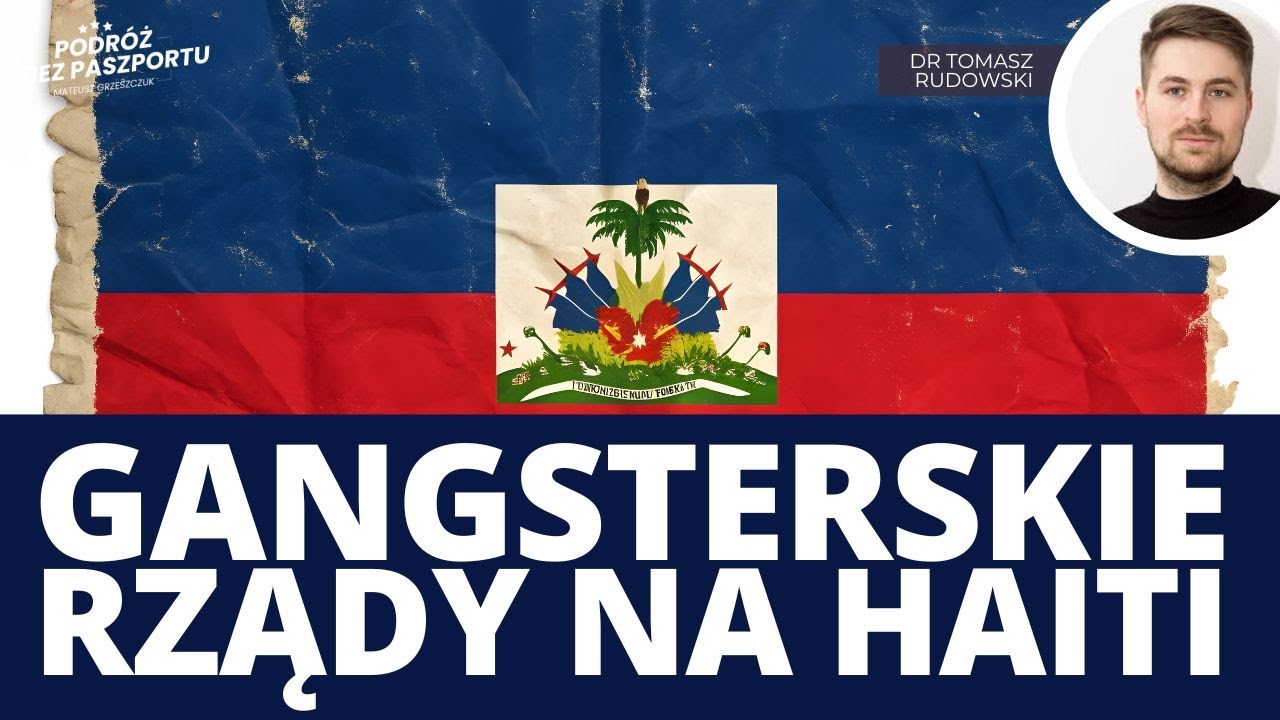 WOJNA GANG&Oacute;W NA HAITI, LUDZIE W SPIRALI PRZEMOCY | Tomasz Rudowski
