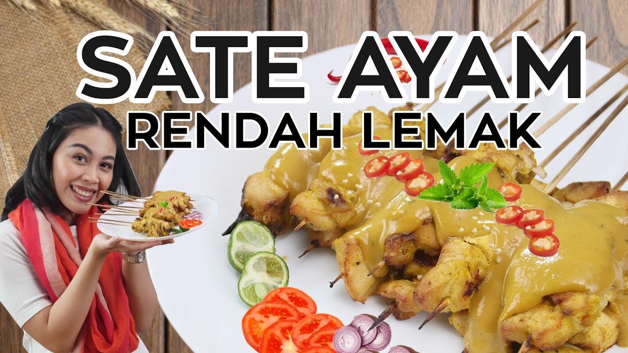 Resep Diet Sehat Dan Murah |  Begini Cara Buat Sate Ayam Rendah Lemak