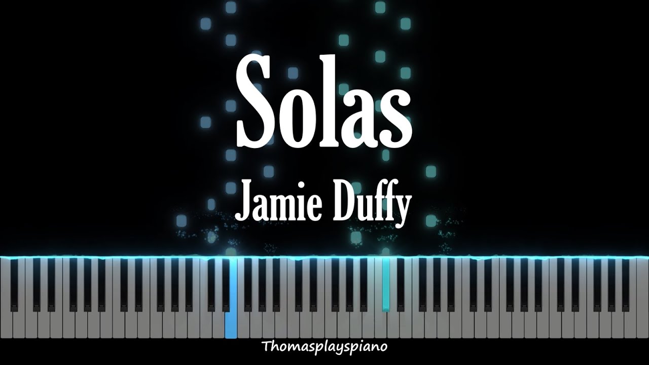 Solas - Jamie Duffy | Piano Tutorial