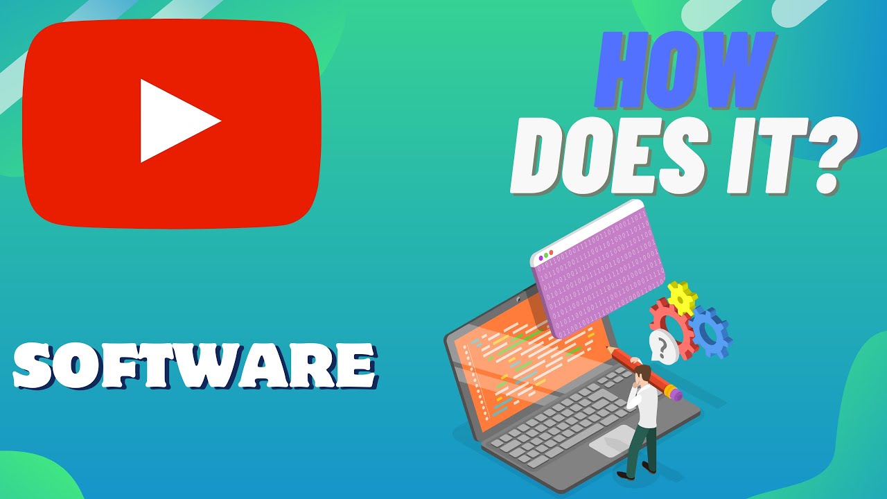 How Does A SOFTWARE Work