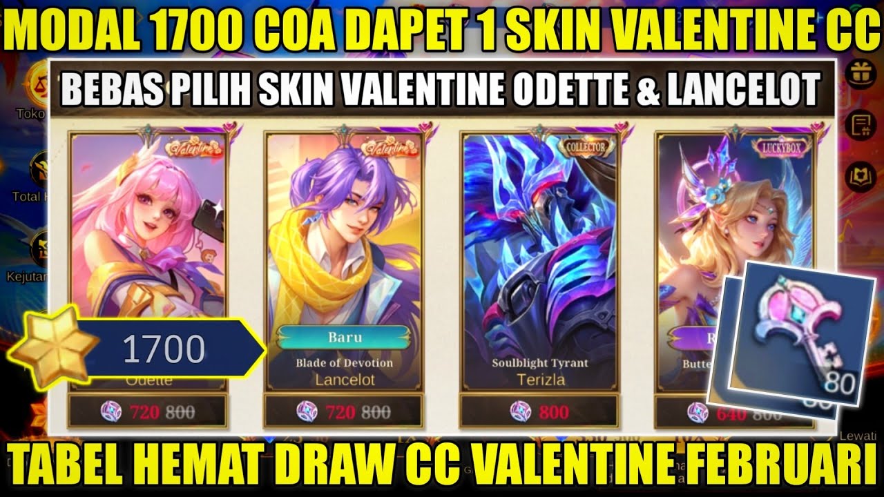 CARA HEMAT DRAW SKIN VALENTINE LANCELOT ODETTE MURAH! MODAL 1700 COA DIJAMIN DAPET 1 SKIN | 720 COIN