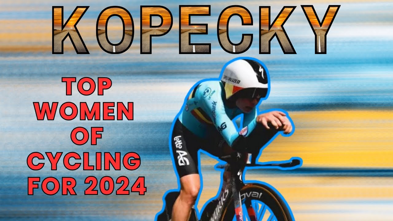 WOMEN OF CYCLING ! TOP 10 for 2024 | #rankings #uci #cycling